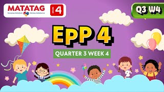 MATATAG EPP 4 Quarter 3 Week 4