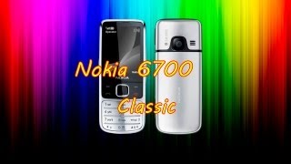 Обзор и распаковка Nokia 6700 Classic