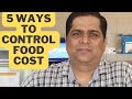 How to control food cost | Sanjay Jha | 5 golden rule to control food cost | Food cost control