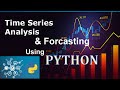 Time Series Analysis and Forecasting with Python | Pandas | Numpy  | Scikit-Learn |Data Science