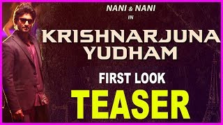 Nani's Krishnarjuna Yuddham Movie First Look - Motion Teaser | Merlapaka Gandhi