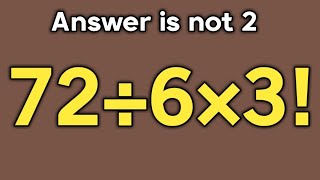 72÷6×3! = ❓ / Most people get this maths question wrong / Simplify algebraic expression