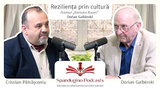 Reziliența prin cultură. Premiul „Romulus Rusan” | Dorian Galbinski