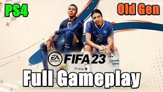 FIFA 23 Old Gen PS4 Full Gameplay FHD 1080p