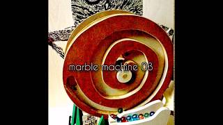 marble machine 03/マーブルマシン03