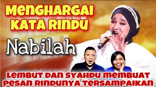 Download Nabilah Idol MENGHARGAI KATA RINDU - VERSI INI LEBIH TERASA & TERSAMPAIKAN LAGUNYA mp3