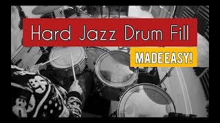 Hard Jazz Drum Fill - made EASY