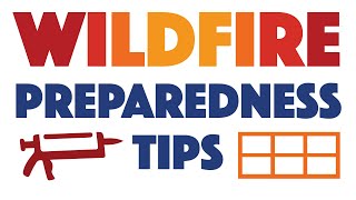 Wildfire Preparedness Tips