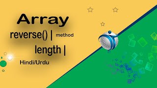 #Javascript reverse() | length method in Hindi/Urdu.