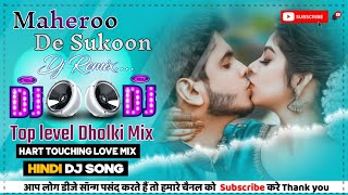 Maheroo De Sukun 💞 New Hindi Dj song ✔️ Romantic Dj song ✔️ Dj Akash