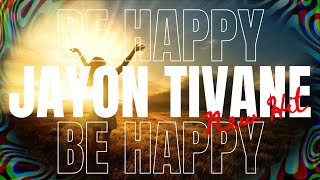 Jayon Tivane - Be Happy | Live \u0026 Love Musik