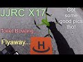 JJRC X17 Testing: Toilet bowling, Flyaways   Got some good pics though!