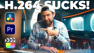 Why H.264 SUCKS for VIDEO EDITING