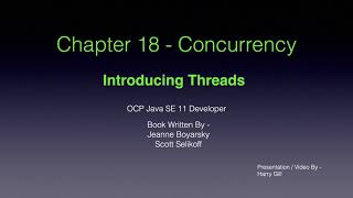 Part 01 - Concurrency - Introduction (Multithreading in Java) Java Certification 1Z0-819