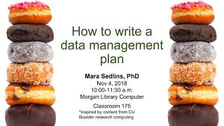 Data and Donuts: How to Write a Data Management Plan