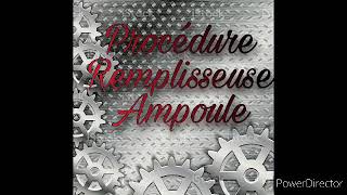 Procédure Remplisseuse Ampoule