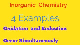 4 Examples that Explain Oxidation and Reduction Occur Simultaneously or Together