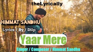 Yaar Mere | Official Video | Himmat Sandhu |Snipr | Latest Punjabi Songs 2022