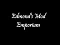 Edmond's Mod Emporium - Enhancements and Fixes