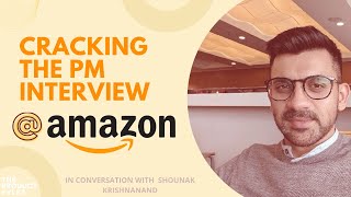 How to crack Amazon PM Interview - Amazon Product Lead | S03E01