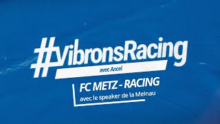 Vibrons Racing avec Ancel (FC Metz-Racing)