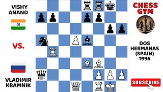 Vladimir Kramnik vs Vishy Anand. Dos Hermanas (Spain) 1996.