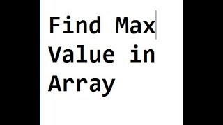 32.Finding Max Value in Array in Java