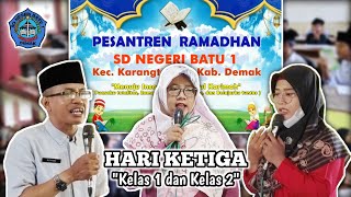 PESANTREN RAMADHAN HARI KETIGA, SDN BATU 1 TAHUN 2024