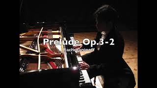 Rachmaninoff:Prelude Op.3-2,ラフマニノフ:前奏曲 演奏:城寿昭(Toshiaki JO)