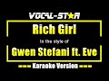 Gwen Stefani ft. Eve - Rich Girl | With Lyrics HD Vocal-Star Karaoke 4K