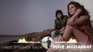 Phir Mohabbat | Slowed And Reverd | Arijit Singh