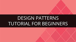 Design Patterns Tutorials for Beginners | Design Patterns Tutorial | Edureka