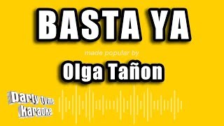 Party Tyme Karaoke - Basta Ya (Made Popular By Olga Tañon) [Karaoke Version]