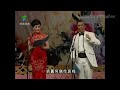 粵劇 白龍關 2 2 蔣文端 梁建和 cantonese opera