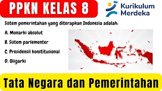 Latihan Soal Ulangan PPKN Kelas 8 Bab III Tata Negara dan Pemerintahan Kurikulum Merdeka