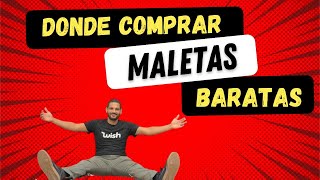 Dónde comprar maletas baratas para viajar 😱✈️ Recomendaciones