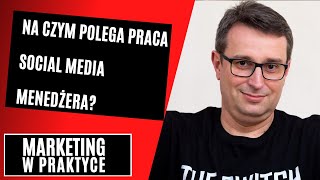 Na czym polega praca Social Media Menedżera? Jak zacząć zarabiać online ?