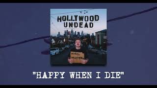 Hollywood Undead - Happy When I Die (Official Visualizer)