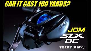 2020 SHIMANO: JDM SLX DC!!! CAN IT CAST 100 YARDS???