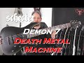 Schecter demon 7 : Death Metal Machine !