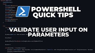 PowerShell Quick Tips : Validate user input on parameters