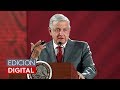 AMLO afirma que México no se merece el trato que Trump quiere aplicarle al país