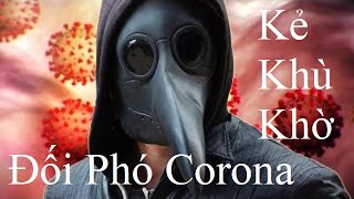 [PJW vietsub] Kẻ Khù Khờ Đối Phó Dịch Corona