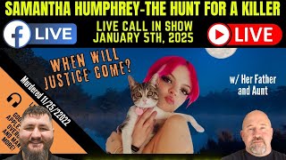 ***LIVE***Samantha Humphrey -The Hunt for a Killer