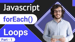 Javascript forEach Loop Tutorial in Hindi | forEach loop in javascript