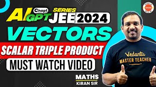 Vector Scalar Triple Product In Telugu | Must Watch Video | Kiran Sir | JEE 2024 @VedantuTeluguJEE