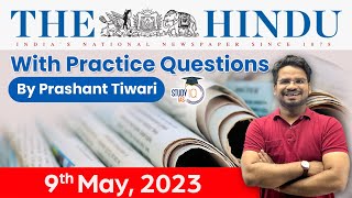 The Hindu Analysis by Prashant Tiwari | 9 May 2023 | Current Affairs 2023 | StudyIQ