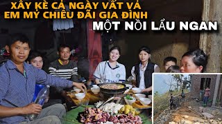 Gia Đình Em Mỷ Xây Kè Đá Ở Nhà Mới, Em Mỷ Nấu Lẩu Ngan Siêu Ngon Chiêu Đãi Cả Gia Đình