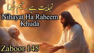 Nihayat Hai Raheem Khuda | Zaboor 145 #viral #abdizindgi #zaboor #zaboor145 #masihigeet