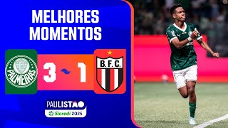 PALMEIRAS 3 X 1 BOTAFOGO | MELHORES MOMENTOS | RODADA 11 | PAULISTÃO 2025